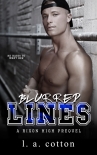 Читать книгу Blurred Lines: A Rixon High Prequel