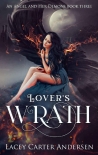 Читать книгу Lover's Wrath: A Paranormal Reverse Harem Romance (An Angel and Her Demons Book 3)