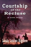 Читать книгу Courtship of the Recluse