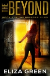 Читать книгу The Beyond: Dystopian Survival Fiction (The Breeder Files Book 4)