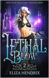 Читать книгу Lethal Blow: (Succubus Hitwoman Book 2)