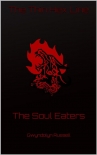 Читать книгу The Soul Eaters (The Thin Hex Line Book 1)