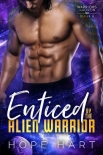 Читать книгу Enticed by the Alien Warrior