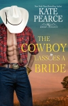 Читать книгу The Cowboy Lassoes a Bride