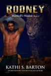 Читать книгу Rodney: Marshall’s Shadow – Jaguar Shapeshifter Romance