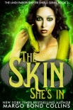Читать книгу The Skin She's In