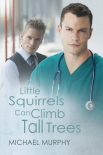 Читать книгу Little Squirrels Can Climb Tall Trees