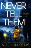 Читать книгу Never Tell Them