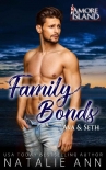 Читать книгу Family Bonds- Ava and Seth (Amore Island Book 5)