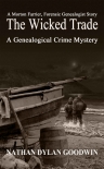 Читать книгу The Wicked Trade (The Forensic Genealogist Book 7)