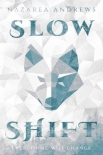 Читать книгу Slow Shift