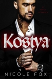 Читать книгу Kostya: A Dark Mafia Romance (Zinon Bratva)