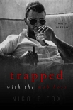 Читать книгу Trapped with the Mob Boss: A Mafia Romance (Petrov Bratva)