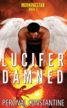 Читать книгу Lucifer Damned (Morningstar Book 3)