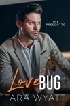Читать книгу Love Bug (The Prescotts Book 3)
