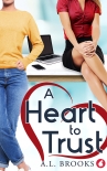 Читать книгу A Heart to Trust