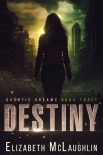 Читать книгу Destiny: Quantic Dreams Book 3