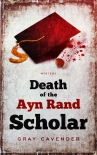 Читать книгу Death of the Ayn Rand Scholar