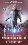 Читать книгу Tiny and Fierce