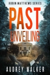 Читать книгу Past Unveiling