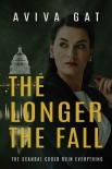 Читать книгу The Longer The Fall