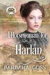 Читать книгу A Horsewoman for Harlan