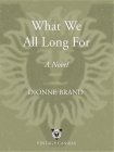 Читать книгу What We All Long For