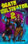 Читать книгу Death Cultivator 2