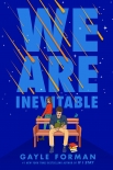 Читать книгу We Are Inevitable