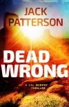 Читать книгу Dead Wrong (A Cal Murphy Thriller Book 7)