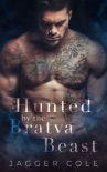 Читать книгу Hunted By The Bratva Beast: A Bratva Stalker/Captive Romance