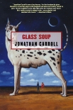 Читать книгу GLASS SOUP
