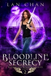 Читать книгу Bloodline Secrecy: A Young Adult Urban Fantasy Academy Novel (Bloodline Academy Book 2)