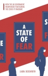 Читать книгу A State of Fear: How the UK government weaponised fear during the Covid-19 pandemic