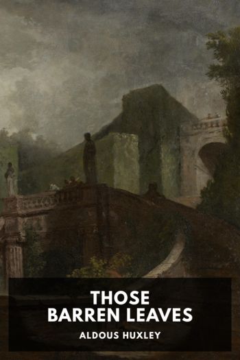 Читать книгу Those Barren Leaves