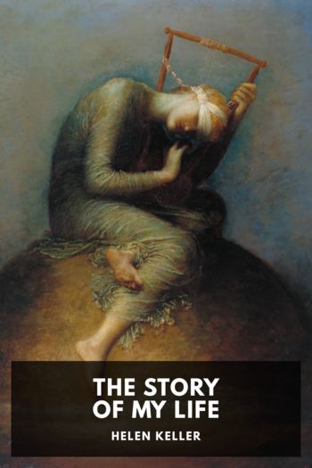 Читать книгу The Story of My Life