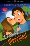 Читать книгу Dating a Werewolf