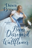 Читать книгу Never Disregard a Wallflower