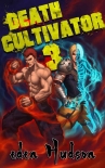 Читать книгу Death Cultivator 3: A Sci-Fi Cultivation Adventure