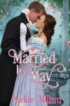 Читать книгу Married By May
