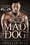 Читать книгу Mad Dog (Second Skin Book 1)