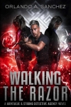 Читать книгу Walking The Razor: A Montague & Strong Detective Novel