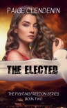 Читать книгу THE ELECTED (Fighting Freedom Book 2)