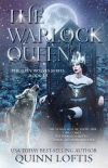 Читать книгу The Warlock Queen: Book 13 of the Grey Wolves Series