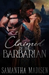 Читать книгу Claimed by the Barbarian