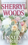 Читать книгу Finally a Bride