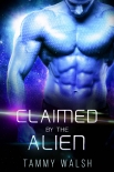 Читать книгу Claimed by the Alien: A Scifi Alien Romance (Fated Mates of the Titan Empire Book 6)
