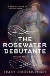 Читать книгу The Rosewater Debutante