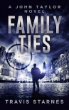 Читать книгу Family Ties (John Taylor Book 5)