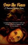 Читать книгу Over The Fence: A Paranormal Romance Story
